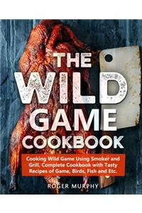 Wild Game Cookbook
