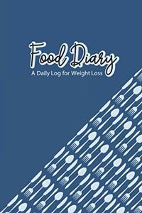 Food Diary A Daily Log For Weight Loss