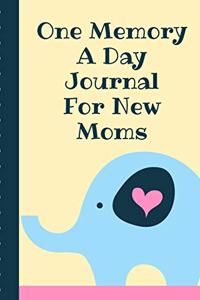 One Memory A Day Journal For New Moms