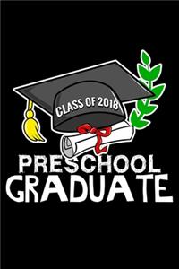 Preschool Graduate - class of 2018: 6" x 9" 120 pages quad Journal I 6x9 graph Notebook I Diary I Sketch I Journaling I Planner I Gift for geek I funny Math