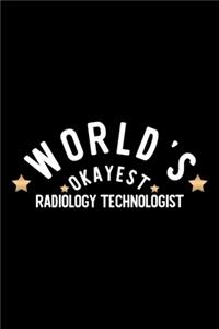 World's Okayest Radiology Technologist