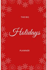 The Big Holidays Planner: Black and White Interior Version