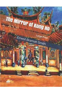 The Mirror of Kong Ho