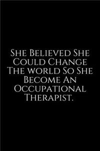 She Believed She