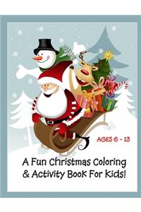 Fun Christmas Coloring and Activity Book for Kids!