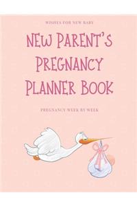 New Parent's Pregnancy Planner Book