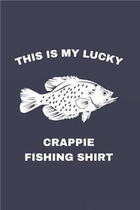 This Is My Lucky Fishing Shirt