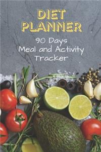 Diet Planner 90 Days Meal and Activity Tracker