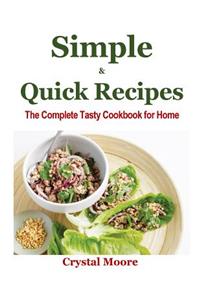 Simple & Quick Recipes