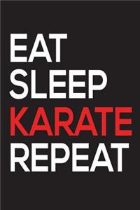 Eat Sleep Karate Repeat