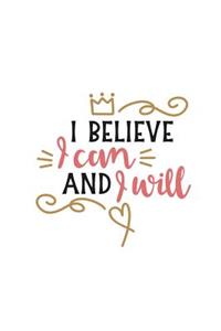 I Believe I Can and I Will