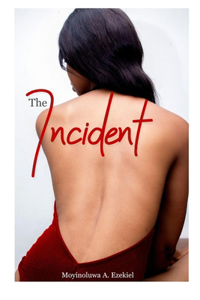 The Incident