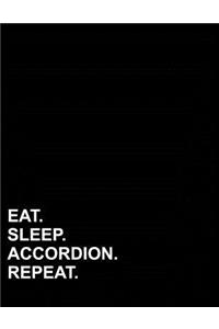 Eat Sleep Accordion Repeat