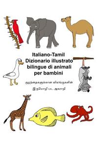 Italiano-Tamil Dizionario illustrato bilingue di animali per bambini