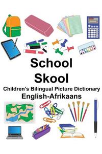 English-Afrikaans School/Skool Children's Bilingual Picture Dictionary