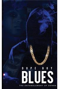 Dope Boy Blues