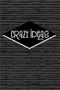 Crazy Ideas Journal: Notebook, Diary or Sketchbook with Dot Grid Paper