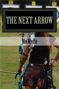Next Arrow: Fighting Spiritual Warfare and Winning