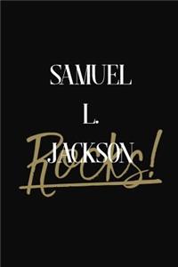 Samuel L. Jackson Rocks!