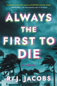 Always the First to Die