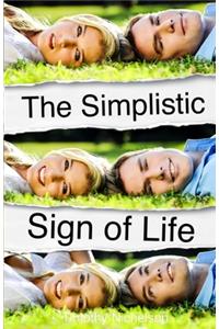 The Simplistic Sign of Life