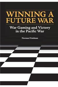 Winning a Future War