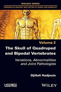 Skull of Quadruped and Bipedal Vertebrates