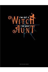 I'm Not a Witch I'm Your Aunt