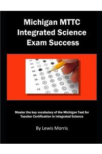 Michigan Mttc Integrated Science Exam Success