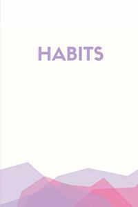 Habits