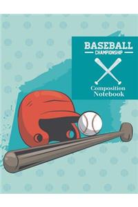 Composition Notebook Baseball Championship