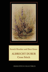 Scotch Heather and Deer Grass