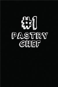 #1 Pastry Chef