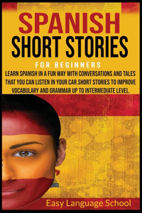 Spanish Short Stories for Beginners