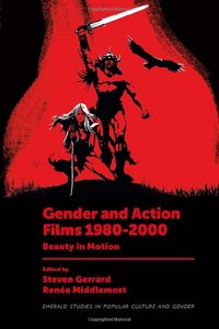 Gender and Action Films 1980-2000