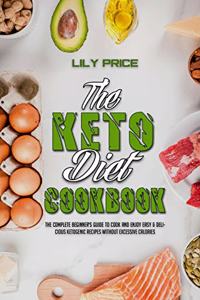 The Keto Diet Cookbook