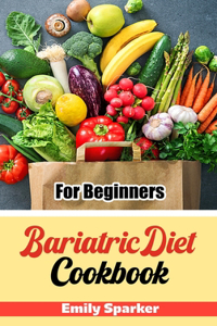 Bariatric Diet Cookbook