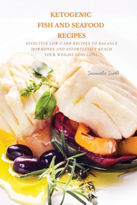 Ketogenic Fish And Seafood Recipes