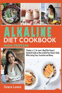 Alkaline Diet Cookbook High Protein