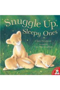 Snuggle Up Sleepy Ones