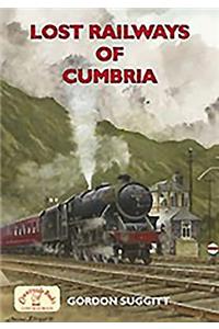 Lost Railways of Cumbria