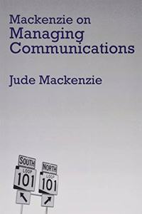 Mackenzie on Managing Communications