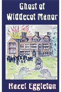 Ghost of Widdecot Manor