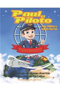 Paul el Piloto Vuela a Barcelona