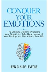 Conquer Your Emotions