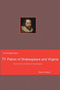 Patron of Shakespeare and Virginia