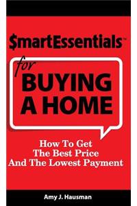 Smart Essentials for Buying a Home