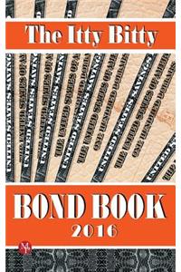 The Itty Bitty Bond Book 2016