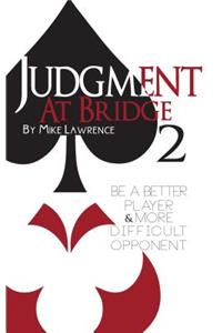 Judgment at Bridge 2