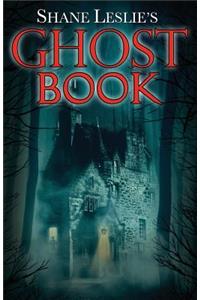 Shane Leslie's Ghost Book